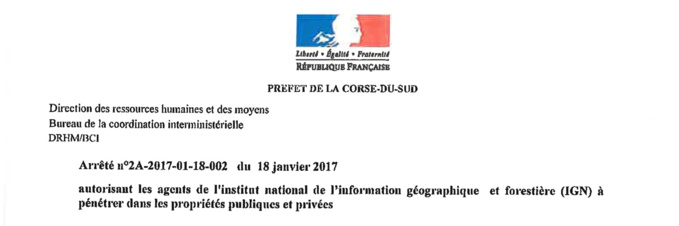 arrêté préfectoral autorisant les agents de l'institut national de l'information géographique et forestière (IGN) à pénétrer dans les propriétés publiques et privées