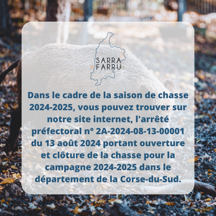 Dates d'ouverture et fermeture de la chasse en Corse-du-Sud saison 2024-2025